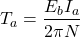 \[ T_a = \frac{ E_bI_a }{ 2\pi N } \]