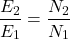 \[\frac{E_2}{E_1} = \frac{N_2}{N_1} \]