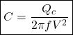 \[ \boxed{ C = \frac{Q_c}{2\pi fV^2} }\]