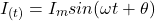 \[I_{(t)} = I_m sin(\omega t + \theta ) \]