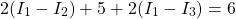 \[2(I_1 - I_2) + 5 + 2(I_1 - I_3) = 6 \]