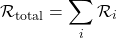 \[\mathcal{R}_{\text{total}}=\sum_i\mathcal{R}_i \]