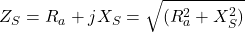 \[ Z_S = R_a + jX_S = \sqrt{(R_a^2 + X_S^2)} \]