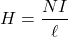 \[ H = \frac{NI}{\ell} \]