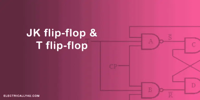JK flip-flop & T flip-flop