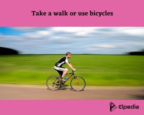 Energy conservation method - Take a walk or use bicycles