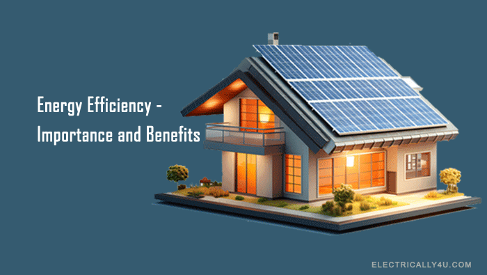 Energy-efficiency-importance and benefits