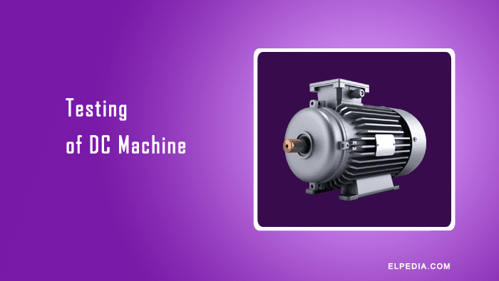 Testing of dc machine