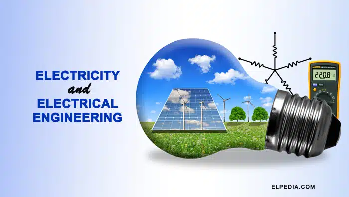 Electricity and Electrical Engineering