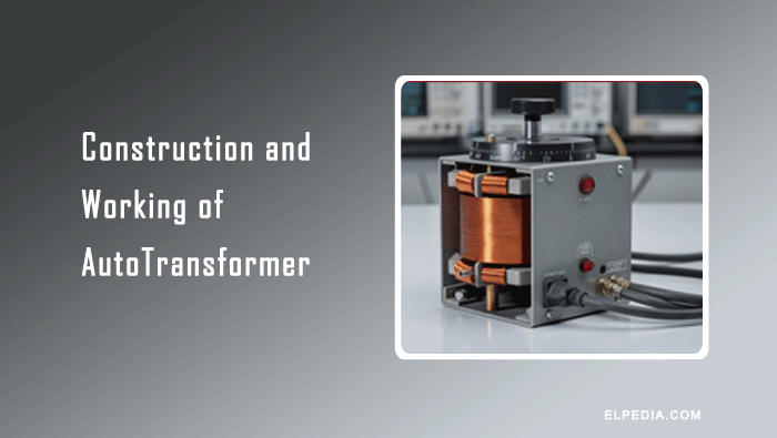Construction and working of autotransformer